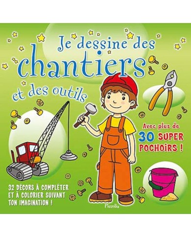 Je dessine des chantiers et des outils