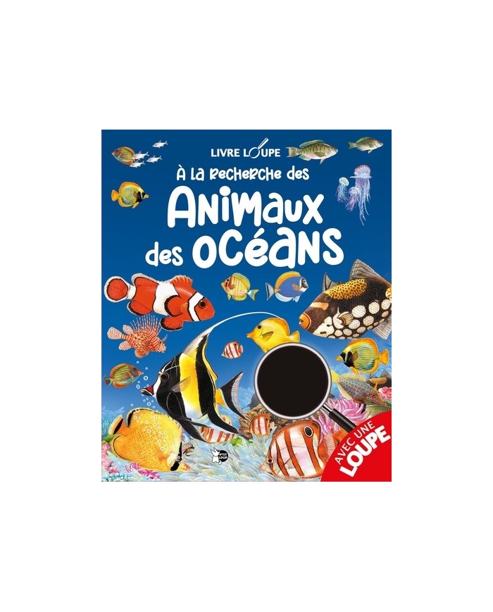 Livre loupe à la recherche des animaux des océans|9788467790153|Le Guide