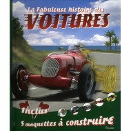 La fabuleuse histoire des voitures + 5 Maquettes à construire|9782753019416|Le Guide