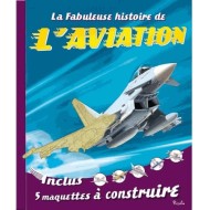 La Fabuleuse Histoire de l'aviation|9782753027534|Le Guide