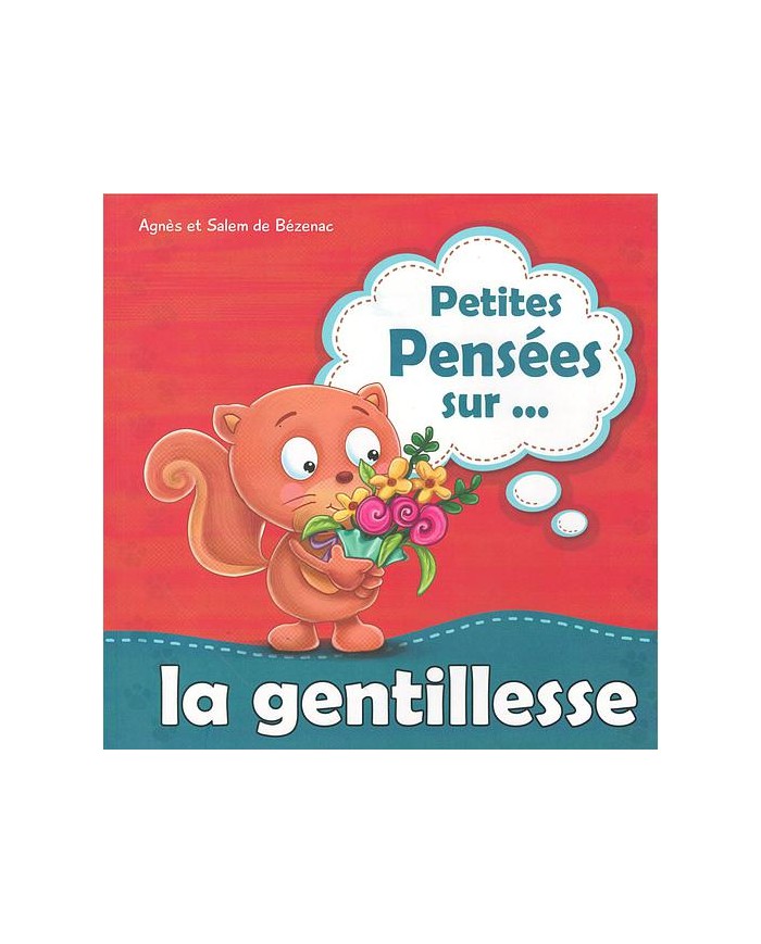 Petites pensées sur la gentillesse||Le Guide