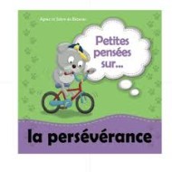 Petites pensées sur la persévérance|9789953698908|Le Guide