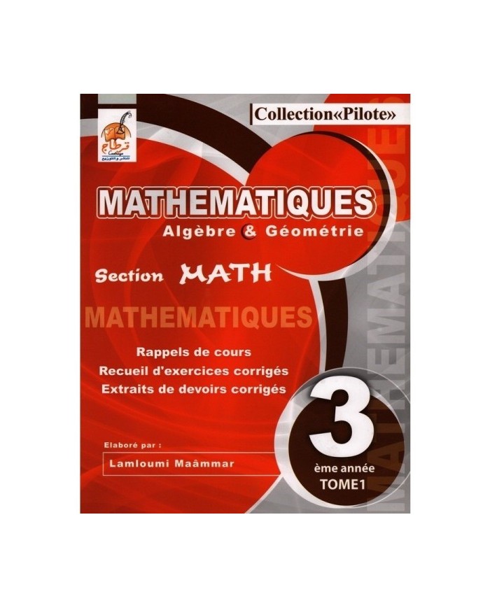 Collection pilote 3éme section math T1|9789973560834|Le Guide